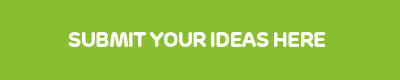 Submit your ideas here